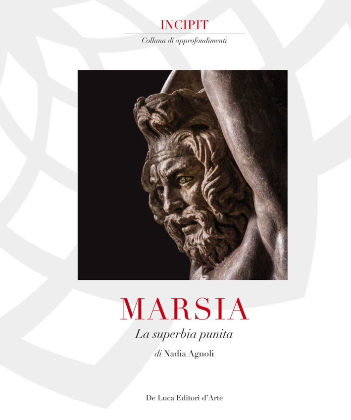 Marsia. La Superbia Punita Marsia. La Superbia Punita