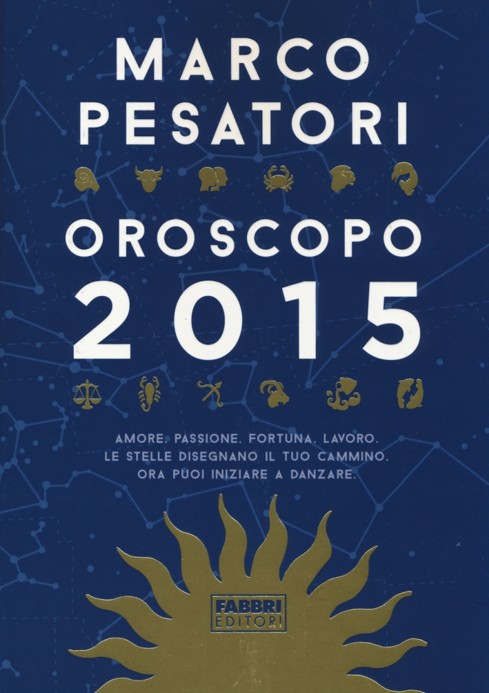 Oroscopo 2015 Oroscopo 2015