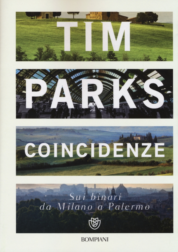 Coincidenze. Sui binari da Milano a Palermo Coincidenze. Sui binari da Milano a Palermo