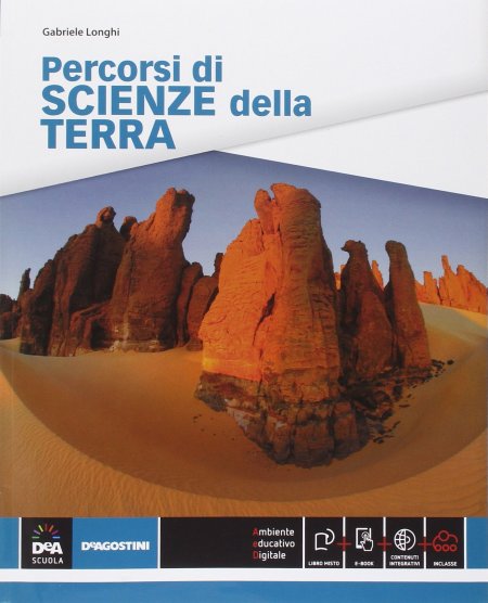Percorsi di scienze della terra. Con e-book. Con espansione online. Per le Scuole superiori Percorsi di scienze della terra. Con e-book. Con espansione online. Per le Scuole superiori