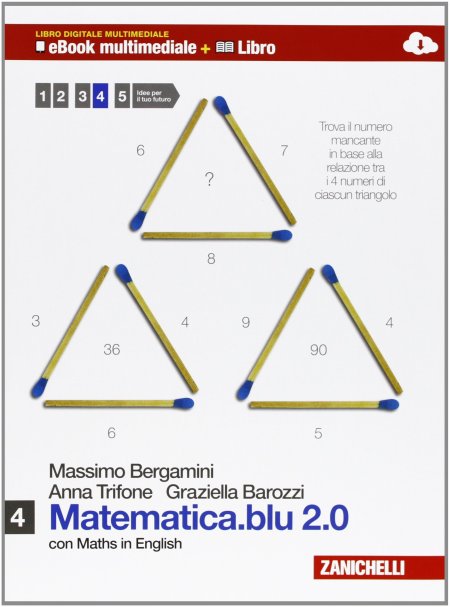 Matematica.blu 2.0. Con e-book. Con espansione online. Per le Scuole superiori Matematica.blu 2.0. Con e-book. Con espansione online. Per le Scuole superiori