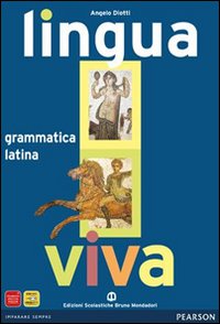 Lingua viva. Grammatica. Con espansione online. Per i Licei e gli Ist. Magistrali Lingua viva. Grammatica. Con espansione online. Per i Licei e gli Ist. Magistrali