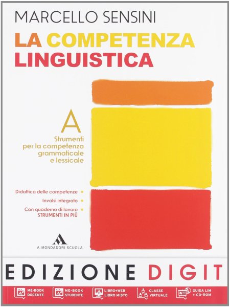Competenza linguistica. Con quaderno di lavoroMappe DSA. Con espansione online. Per la Scuola media. Con DVD-ROM (La) Competenza linguistica. Con quaderno di lavoroMappe DSA. Con espansione online. Per la Scuola media. Con DVD-ROM (La)