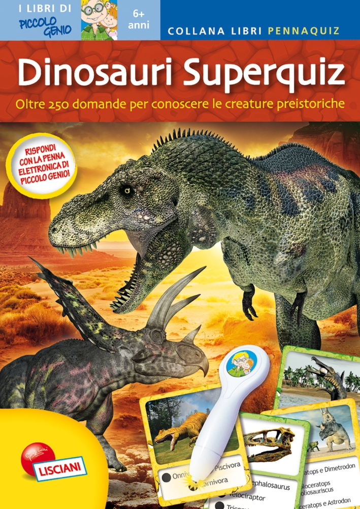 Dinosauri superquiz. Libri pennaquiz. Ediz. illustrata. Con gadget Dinosauri superquiz. Libri pennaquiz. Ediz. illustrata. Con gadget