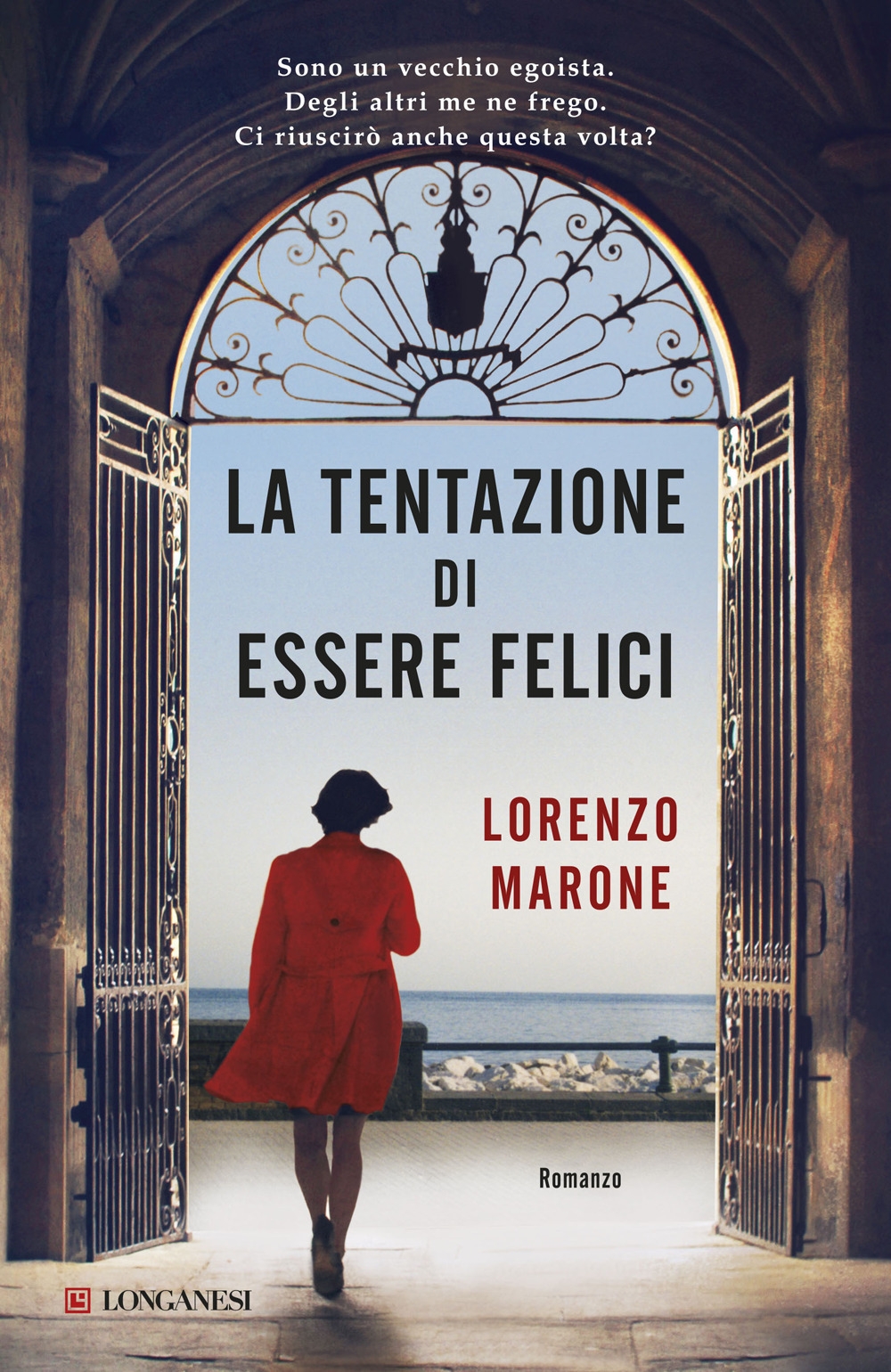 La Tentazione di Essere Felici La Tentazione di Essere Felici