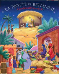 La Notte di Betlemme. Calendario d'avvento 3D La Notte di Betlemme. Calendario d'avvento 3D