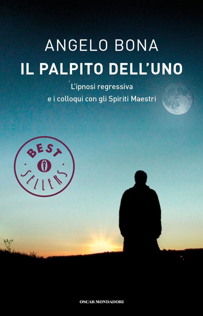 Il palpito dell'Uno. L'ipnosi regressiva e i colloqui con gli spiriti maestri Il palpito dell'Uno. L'ipnosi regressiva e i colloqui con gli spiriti maestri