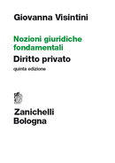 Nozioni giuridiche fondamentali. Diritto privato Nozioni giuridiche fondamentali. Diritto privato