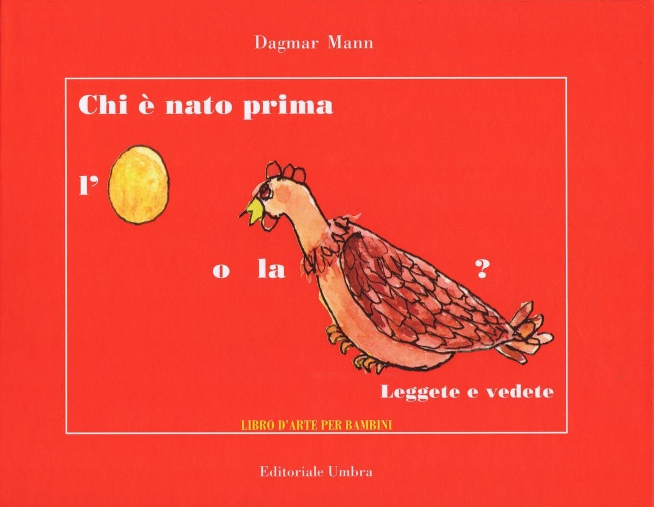 Chi è nato prima l'uovo o la gallina? Leggete e vedete Chi è nato prima l'uovo o la gallina? Leggete e vedete