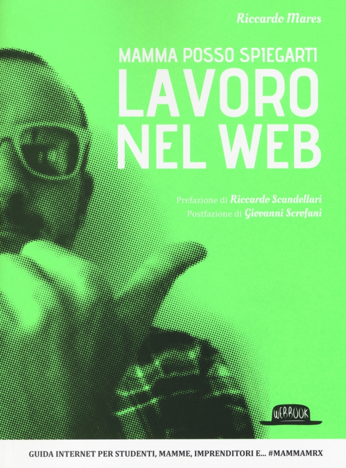 Mamma posso spiegarti lavoro nel web Mamma posso spiegarti lavoro nel web