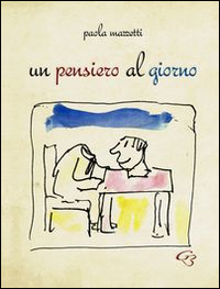 Un pensiero al giorno Un pensiero al giorno