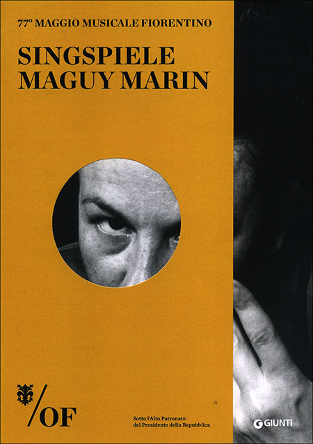 Singspiele. Maguy Marin. 77° Maggio Musicale Fiorentino Singspiele. Maguy Marin. 77° Maggio Musicale Fiorentino