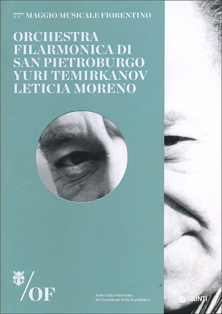 Orchestra Filarmonica di San Pietroburgo. Yuri Temirkanov, Leticia Mo reno. 77° Maggio Musicale Fiorentino Orchestra Filarmonica di San Pietroburgo. Yuri Temirkanov, Leticia Mo reno. 77° Maggio Musicale Fiorentino