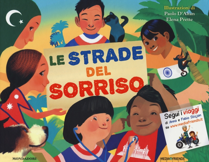 Le Strade del Sorriso. Mediafriends Le Strade del Sorriso. Mediafriends