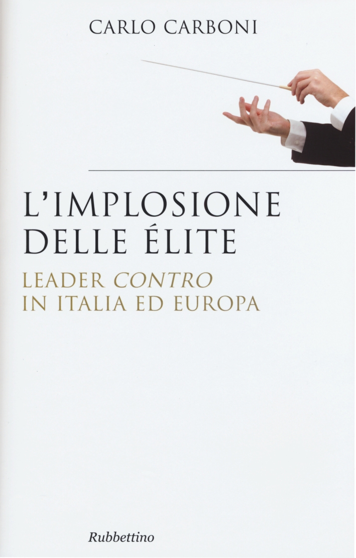 L'Implosione delle Élite. Leader L'Implosione delle Élite. Leader