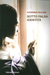 Sotto Falsa Identità
