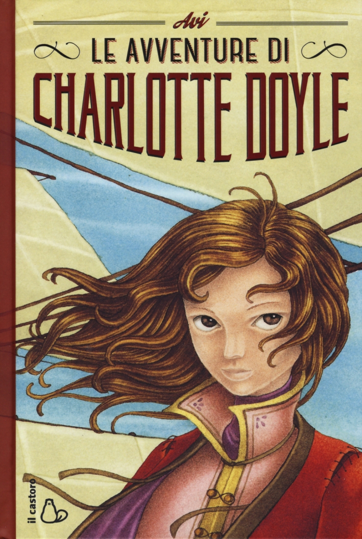 Le avventure di Charlotte Doyle Le avventure di Charlotte Doyle