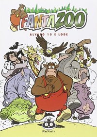 Fantazoo. Vol. 10: Alvaro 10 e lode