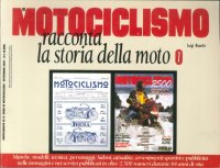 Motociclismo Racconta la Storia della Moto. Vol.1