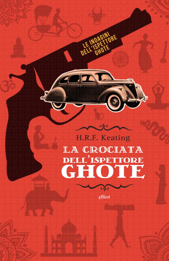 La crociata dell'ispettore Ghote La crociata dell'ispettore Ghote