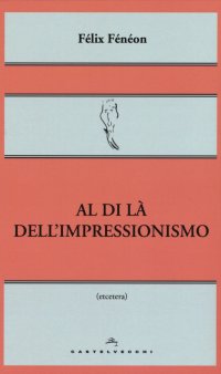 Al di là dell'impressionismo