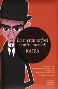La metamorfosi e tutti i racconti