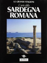 L'arte della Sardegna romana.