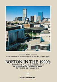 Boston in the 1990's. Territorial planning and economic development in the Boston area to the end of the century