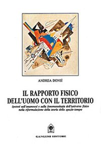 Il rapporto fisico dell'uomo con il territorio