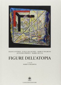 Figure dell'atopia. L'insolito nella città contemporanea