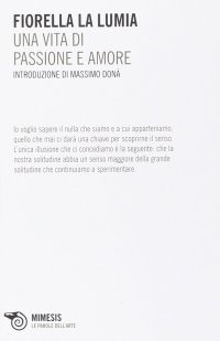 Una vita di passione e di amore