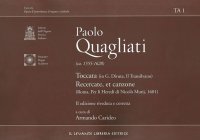 Paolo Quagliati (C.a. 1555-1628) Toccata (In G.diruta, il Transilvano) Recercate, Et Canzone (Roma, per Li Heredi di Nicolò Mutij, 1601). II Edizione Riveduta e Corretta