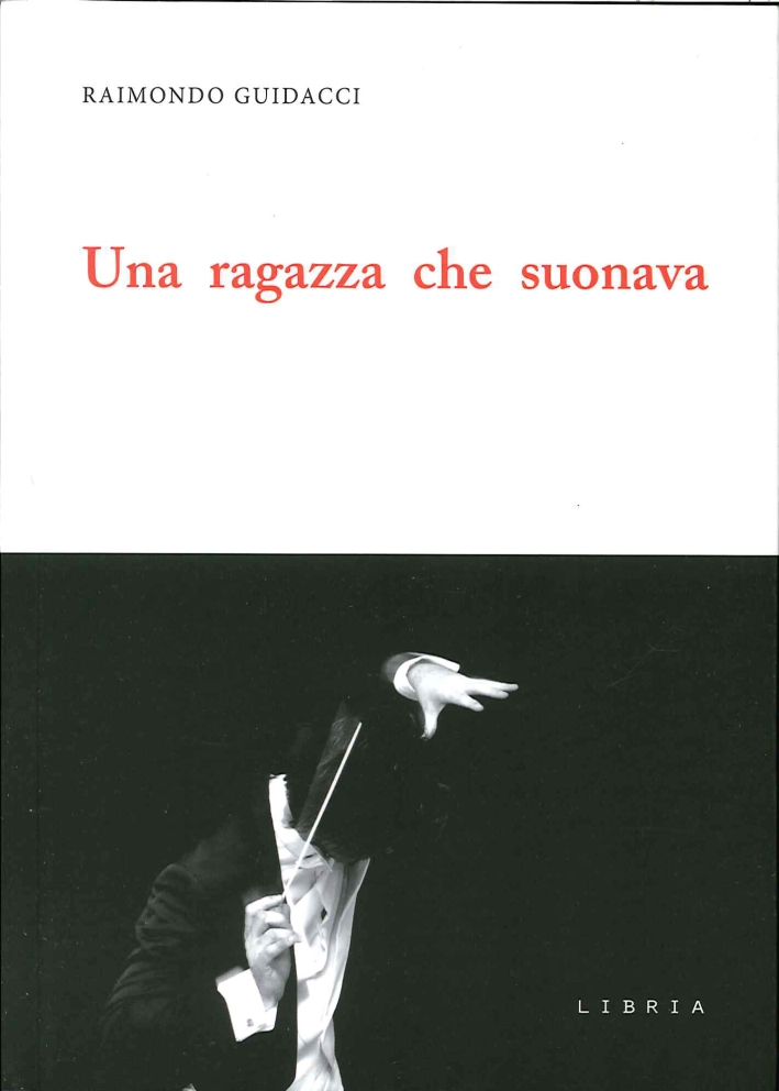 Una Ragazza che Suonava Una Ragazza che Suonava