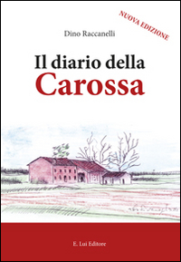 Il diario della Carossa Il diario della Carossa