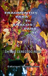 Fragmentos para ti. Anacos para ti Fragmentos para ti. Anacos para ti