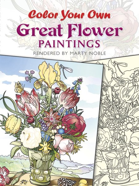 Color Your Own Great Flower Paintings Color Your Own Great Flower Paintings