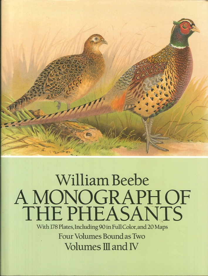 A Monograph of the Pheasants. Volumes III and IV A Monograph of the Pheasants. Volumes III and IV