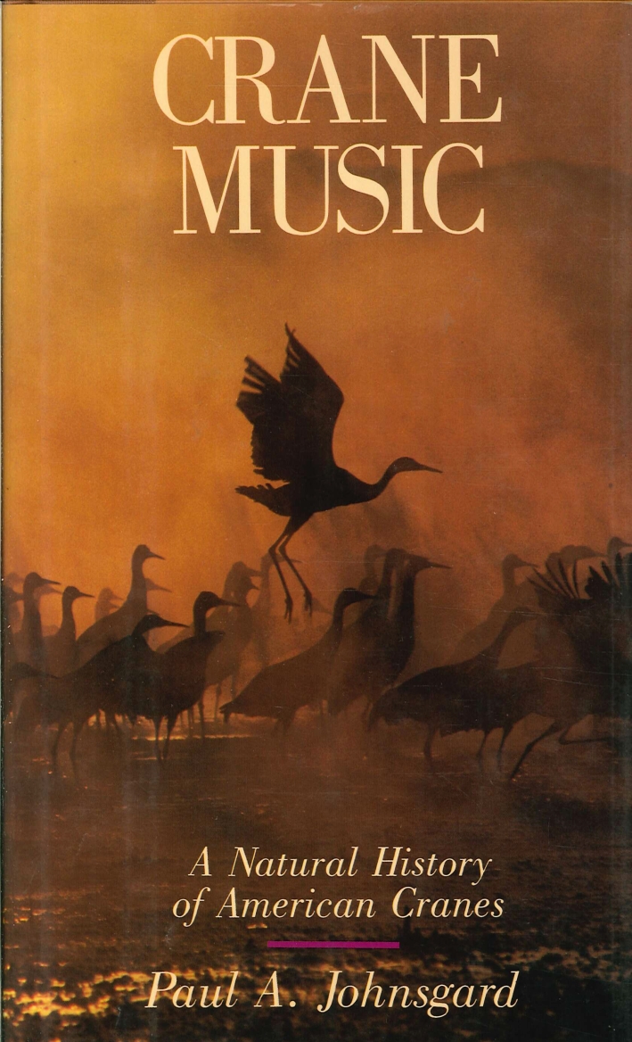 Crane Music. A Natural History of American Cranes Crane Music. A Natural History of American Cranes