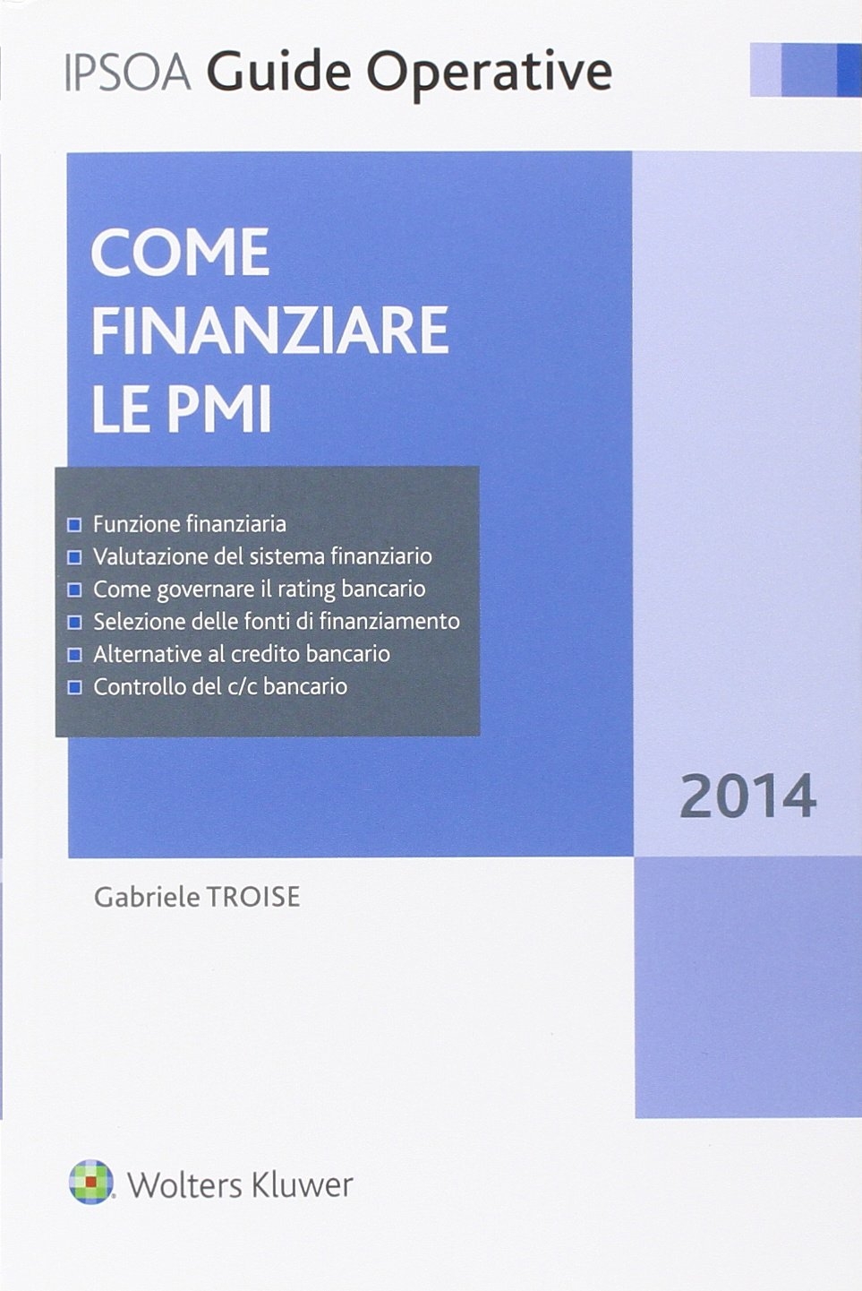 Come finanziare le PMI Come finanziare le PMI
