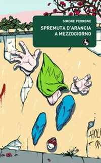 Spremuta d'arancia a mezzogiorno Spremuta d'arancia a mezzogiorno
