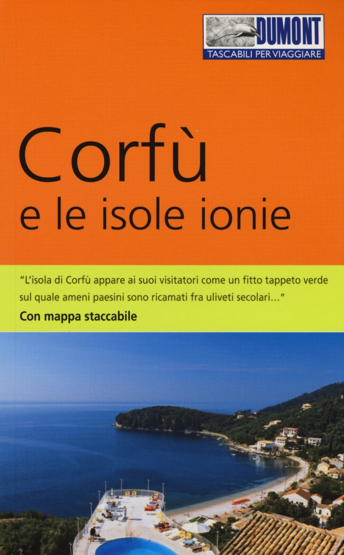 Corfù e le Isole Ionie Corfù e le Isole Ionie