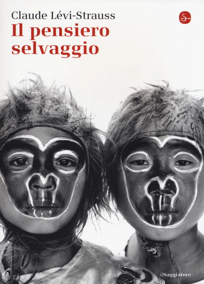 Il pensiero selvaggio Il pensiero selvaggio