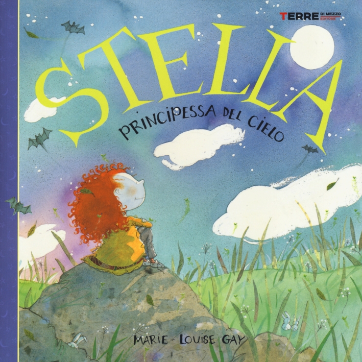 Stella. Principessa del cielo. Ediz. illustrata Stella. Principessa del cielo. Ediz. illustrata
