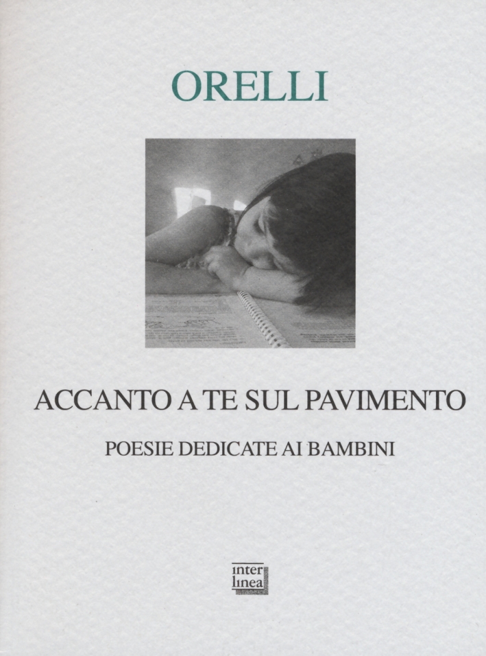 Accanto a te sul pavimento. Poesie dedicate ai bambini Accanto a te sul pavimento. Poesie dedicate ai bambini