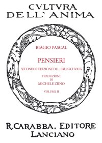 Pensieri. Vol. 2. Secondo l'Edizione di L.brunschvicg
