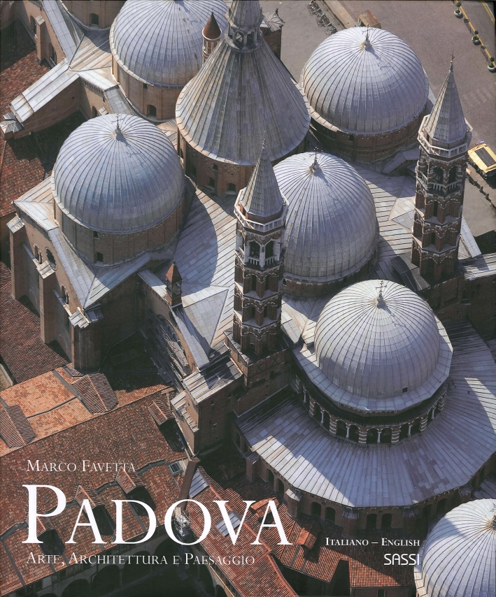 Padova. Arte, architettura e paesaggio