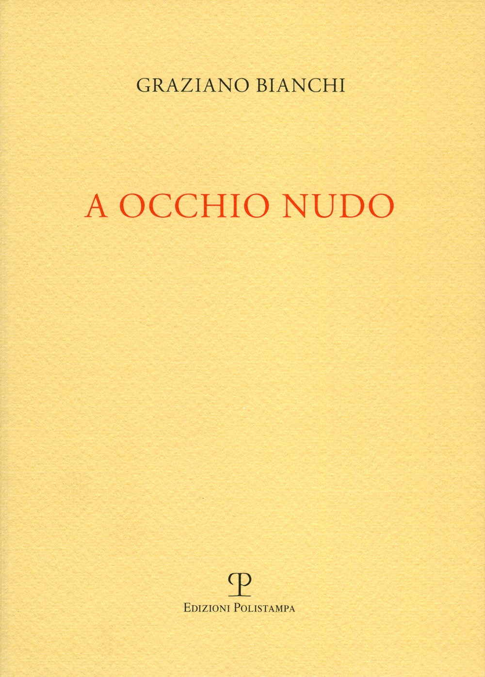 A occhio nudo A occhio nudo