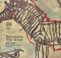 Botswana. The River of Art. Contemporary Artists from Botswana