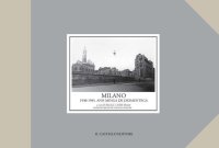 Milano 1940-1945. Ann minga de desmentega