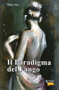 Il Paradigma del Fango